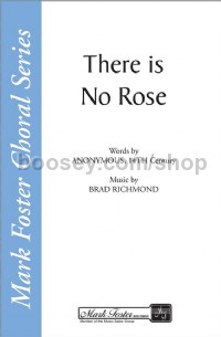 There is No Rose for SATB a cappella