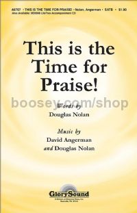 This is the Time for Praise! for SATB choir