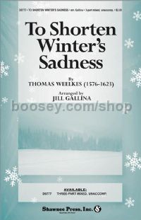 To Shorten Winter's Sadness for choir