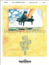 Well-Tempered Praise 3  for piano (+ CD)
