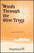 Winds Through the Olive Trees for SSA choir