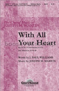 With All Your Heart for SATB choir