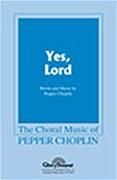 Yes, Lord for SATB choir