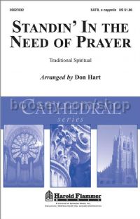 Standin' in the Need of Prayer for SATB a cappella