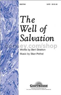 The Well of Salvation for SATB choir