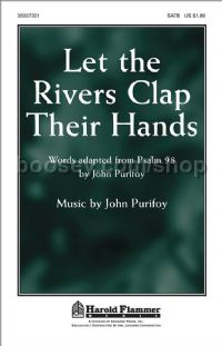 Let the Rivers Clap Their Hands for SATB choir