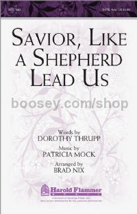 Savior, Like a Shepherd Lead Us for SATB choir