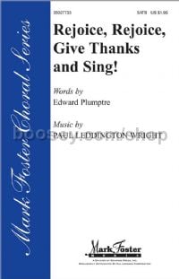 Rejoice, Rejoice, Give Thanks and Sing! for SATB choir