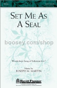 Set Me as a Seal for SATB choir
