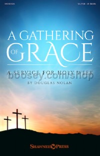 A Gathering of Grace (SA[T]B