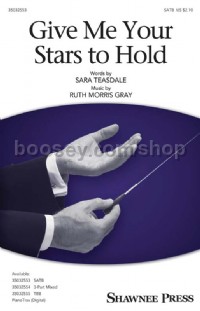 Give Me Your Stars To Hold (SATB)