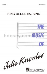 Sing Alleluia, Sing (SSA a Cappella)