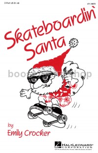 Skateboardin' Santa (2-Part Choir)