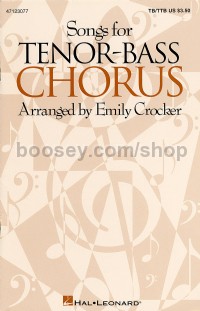 Songs for Tenor-Bass Chorus Collection (Lower TB/TTB Voices)