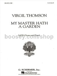 My Master Hath A Garden - SATB & Piano