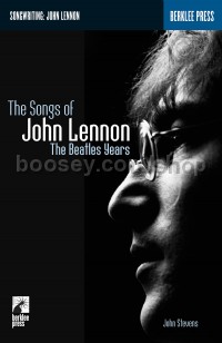 The Songs Of John Lennon: the Beatles Years