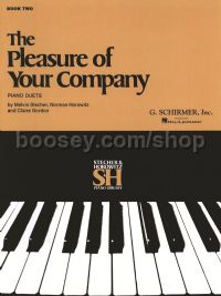 The Pleasure Of Your Company Book 2 Piano Duet