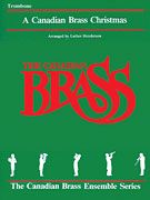 The Canadian Brass Christmas - Trombone