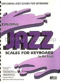 Exploring Jazz Scales For Keyboard (Piano)
