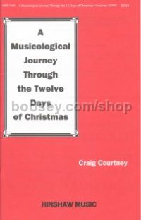 A Musicological Journey Through the Twelve Days of Christmas (score & parts)