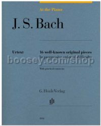 At The Piano: J.S. Bach - 16 Well-Known Original Pieces