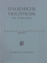 Italian Violin Music of the Baroque Era - Volume I