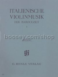 Italian Violin Music of the Baroque Era - Volume I