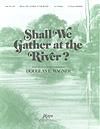 Shall We Gather at the River? - 3-4 Octave Handbells