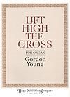 Lift High the Cross - Organ Book (Solo)