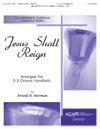 Jesus Shall Reign - 2-3 octave Handbells
