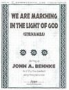 We Are Marching In the Light of God - 3-5 oct. w/opt. Conga/Percussion