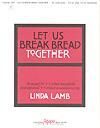 Let Us Break Bread Together - 3-5 oct. w/opt. 3-5 oct. Handchimes