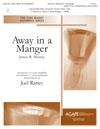 Away In a Manger - 3-5 oct.w/opt.3-5 oct. handchimes & instruments