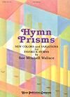 Hymn Prisms 
