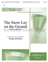 Snow Lay on the Ground, The (Handbells 2-3 Octaves Score)