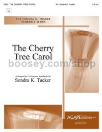 Cherry Tree Carol, The (Handbells 3-6 Octaves Score)