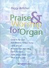 Praise and Worship for Organ 