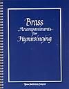Brass Accompaniments for Hymnsinging - Brass Accompaniments