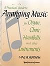 Practical Guide to Arranging Music, A 