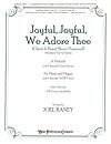 Joyful, Joyful, We Adore Thee - Organ/Piano scores w/opt. SATB parts