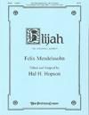 Elijah: the Accessible Edition - SATB Vocal Score