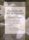 From Death to Life Eternal 
