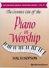 Creative Use of the Piano In Worship, The 
