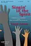 Singin' In the Spirit: a Musical Celebration of the African American Spiritual -Score 