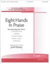 Eight Hands In Praise - Piano Quartet (4 pianos)(Quartet)