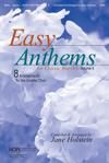 Easy Anthems, Vol. 4 - Two Part Mixed & SAB Collection