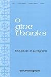 O Give Thanks - Two-Part