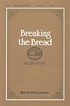 Breaking the Bread - SATB