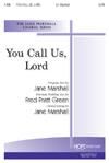 You Call Us, Lord - SATB