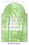 Hosanna to the King of Kings - Two-Part Mixed